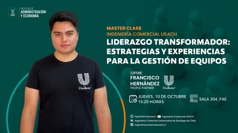 Master Class con Unilever: Liderazgo transformador: Estrategias y experiencias para la gestión de equipos. 